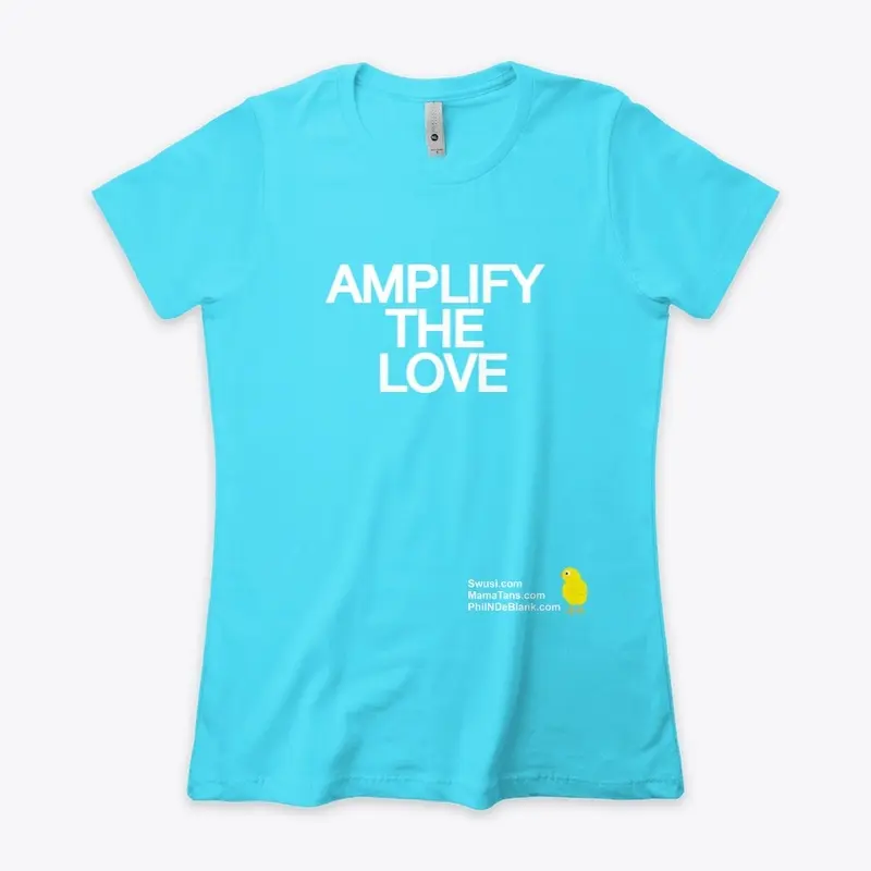 Amplify the Love