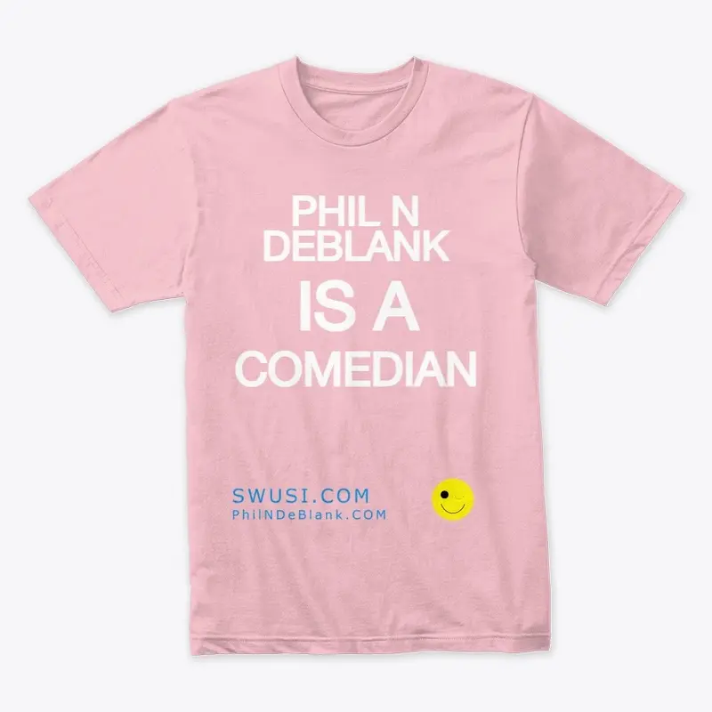 Phil N DeBlank is a Comedian