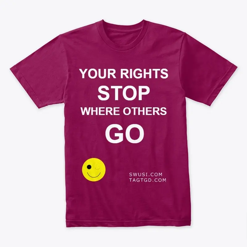 Your Rights STOP Where Others GO